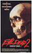 [Evil Dead II : Dead by Dawn] Vestron Inc. - Original Release (1988)